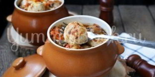 куриные тефтели в горшочках