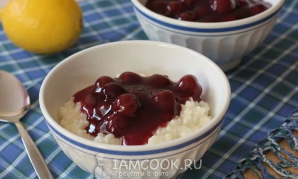 Рецепт рисовой каши с вишневым киселем