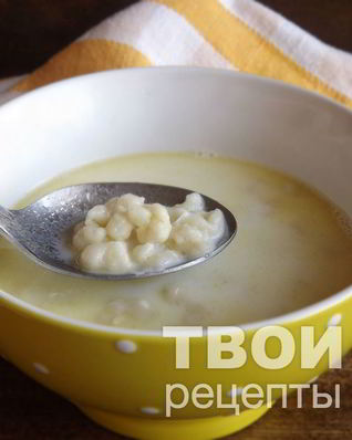 Молочный суп с клецками