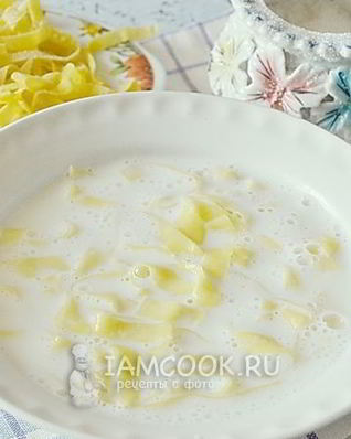 Молочный суп с лапшой