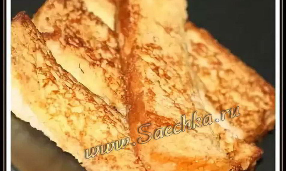 Рецепт гренков по-французски, french toast sticks